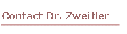 Contact Dr. Zweifler